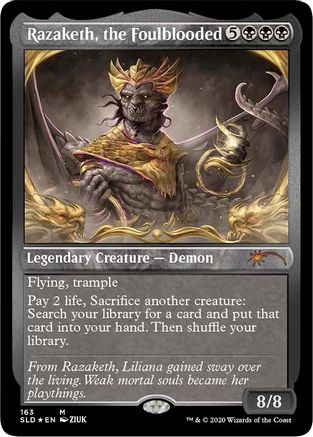 Razaketh, the Foulblooded (Foil Etched) [Secret Lair Drop Series]