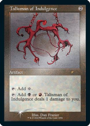 Talisman of Indulgence (Foil Etched) [Secret Lair Drop Series]