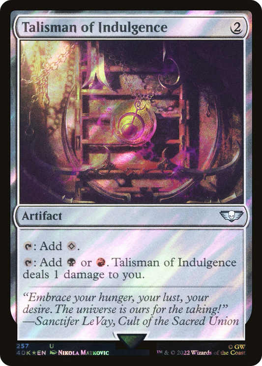 Talisman of Indulgence (Surge Foil) [Warhammer 40,000]