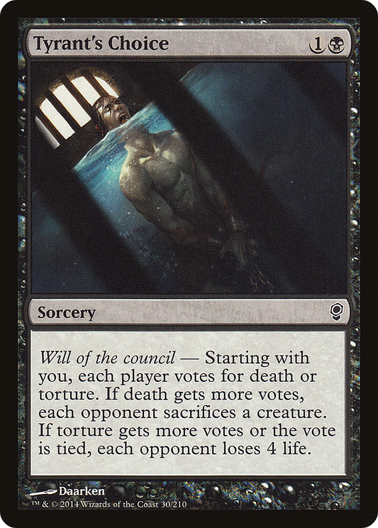 Tyrant's Choice [Conspiracy]
