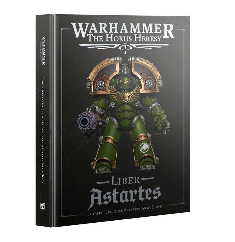 Warhammer: The Horus Heresy - Liber Astartes Army Book