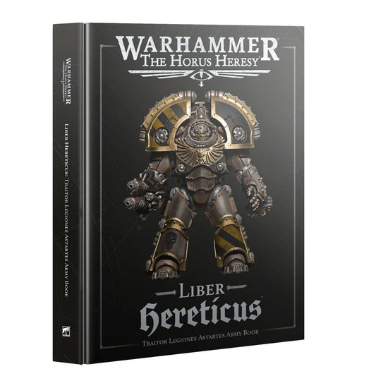 Warhammer: The Horus Heresy - Liber Hereticus Army Book