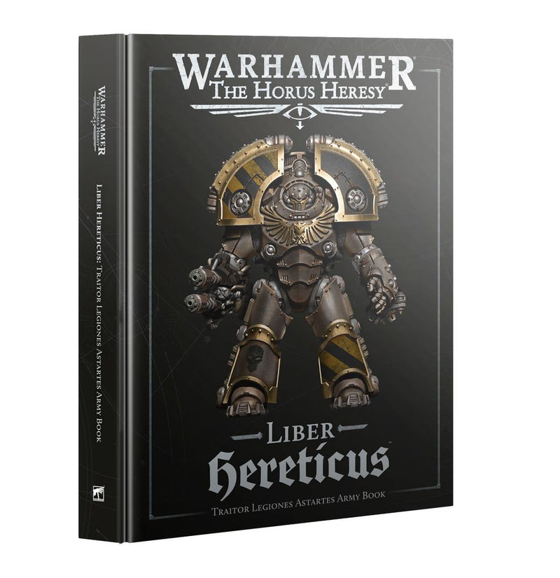 Warhammer: The Horus Heresy - Liber Hereticus Army Book