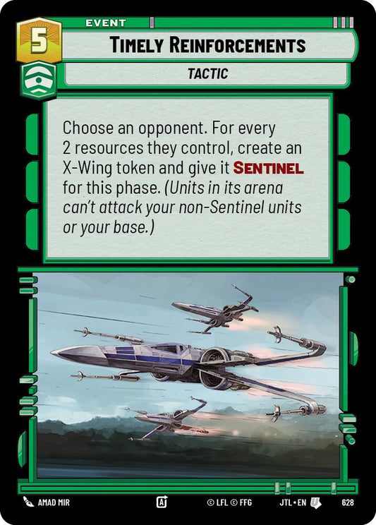 Timely Reinforcements (628) (628) [Jump to Lightspeed]