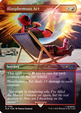 Blasphemous Act (1756) (Rainbow Foil) [Secret Lair Drop Series]