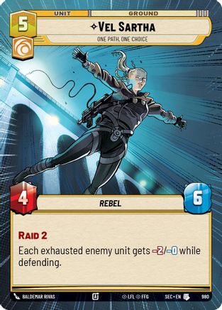 Vel Sartha - One Path, One Choice (Hyperspace Foil) (980) - Secrets of Power Foil