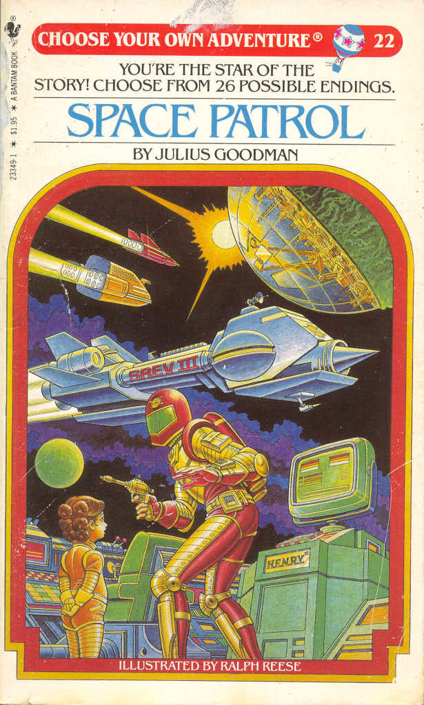 Choose Your Own Adventure Book: Space Patrol
