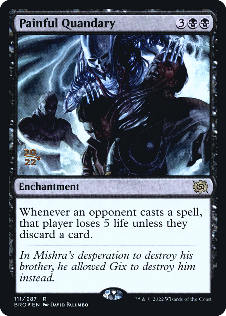 Painful Quandary [The Brothers' War Prerelease Promos]