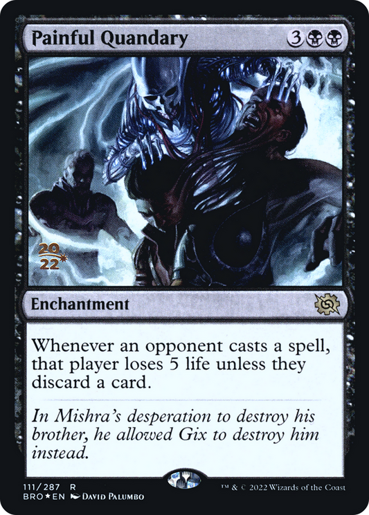 Painful Quandary [The Brothers' War Prerelease Promos]