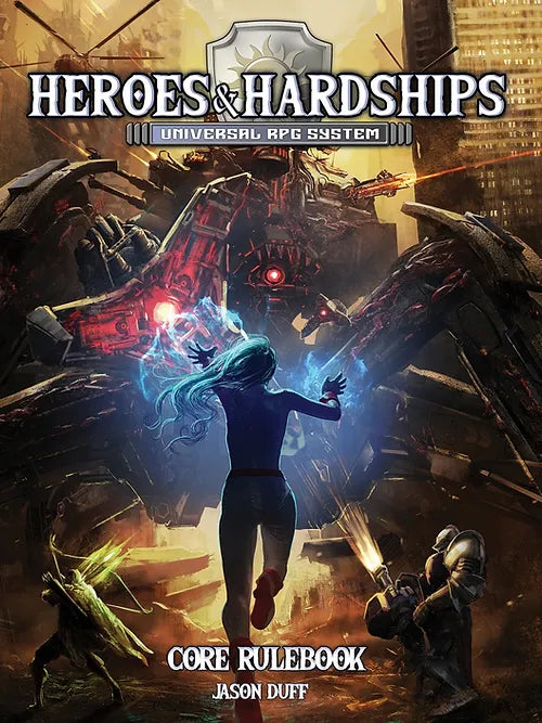 Heroes & Hardships Universal RPG System