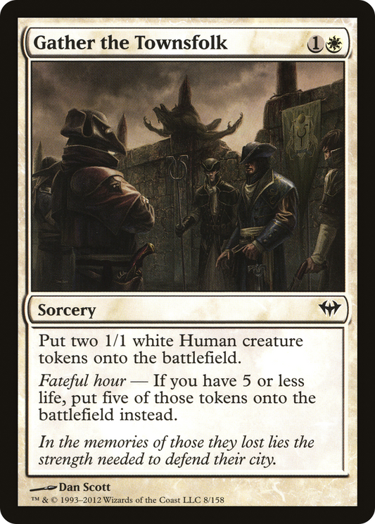 Gather the Townsfolk [Dark Ascension]