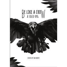 Be Like A Crow Rulebook