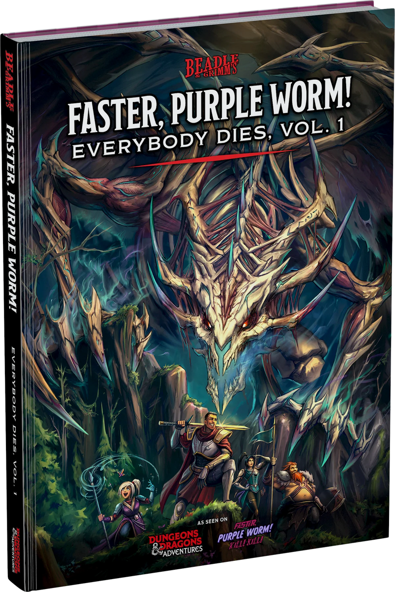 Beadle & Grimm's Adventure: Faster Purple Worm! - Everybody Dies Vol. 1