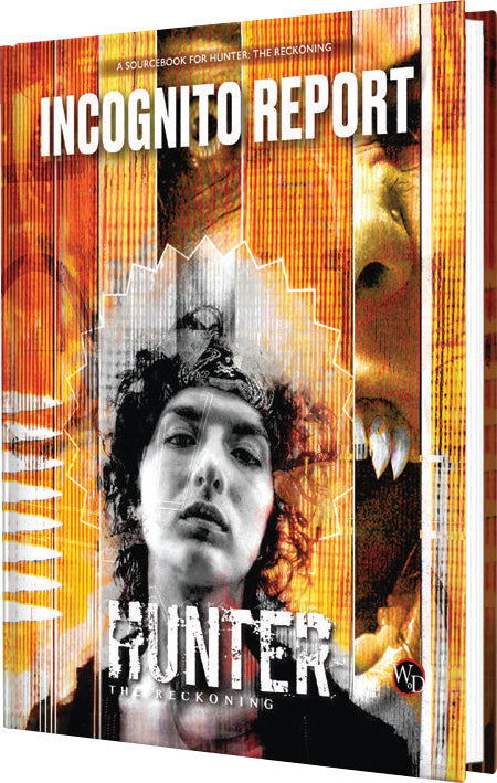 Hunter the Reckoning: Incognito Report Sourcebook