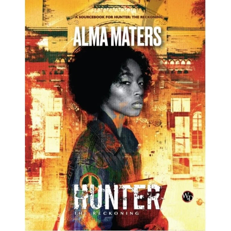 Hunter the Reckoning: Alma Maters Sourcebook