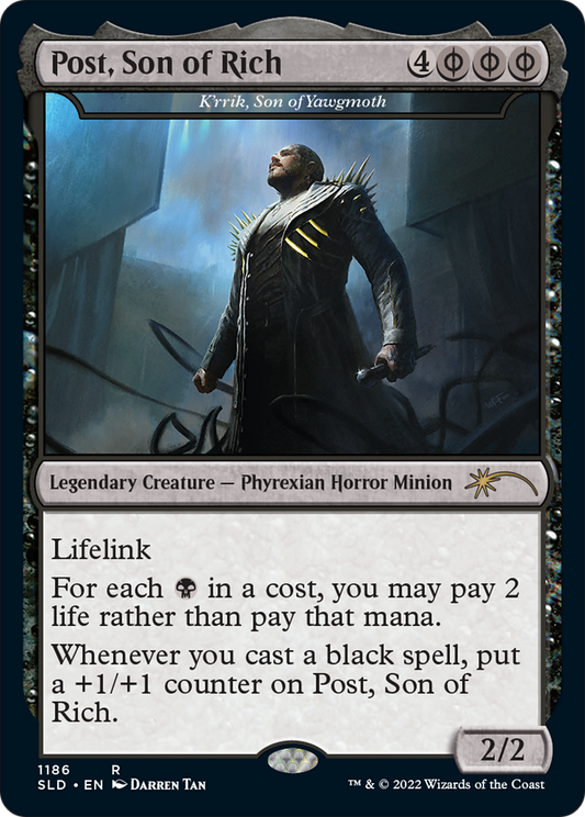 K'rrik, Son of Yawgmoth - Post, Son of Rich [Secret Lair Drop Series]