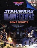 Star Wars Shadows of the Empire Game Secrets - Strategy Guide