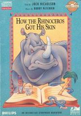 How the Rhinoceros Got His Skin - CD-i