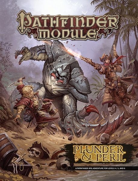 Pathfinder Module - Plunder & Peril