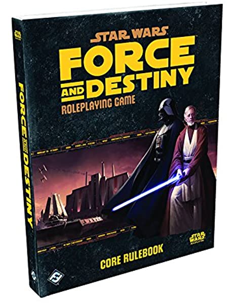 Star Wars Roleplaying - Force and Destiny Core Rulebook