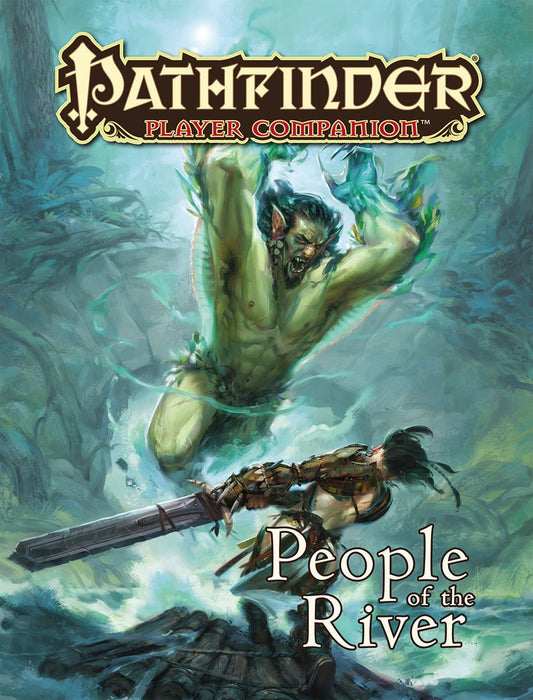 Pathfinder Player Companion - People of the River