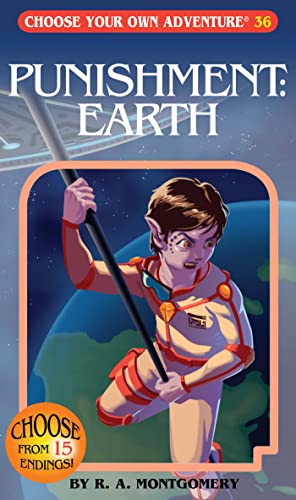 Choose Your Own Adventure Book: Punishment: Earth