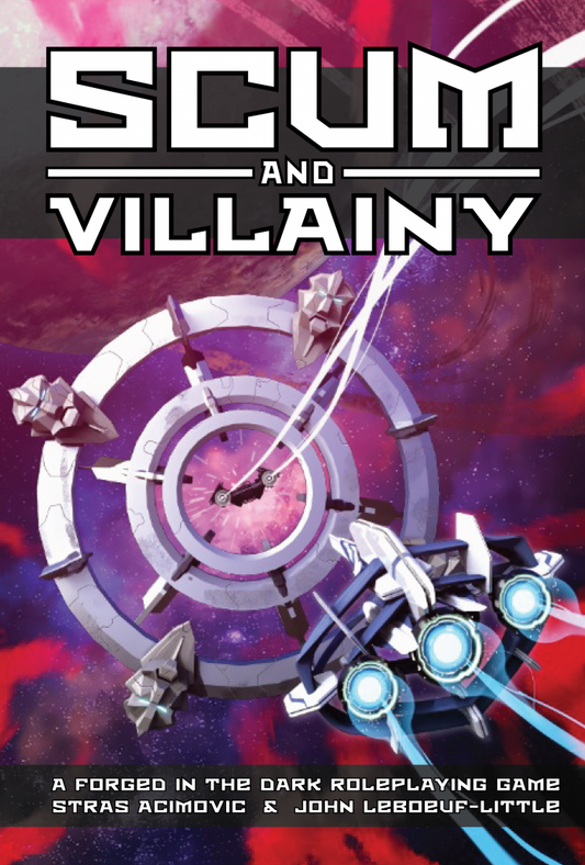 Forged in the Dark: Scum and Villainy