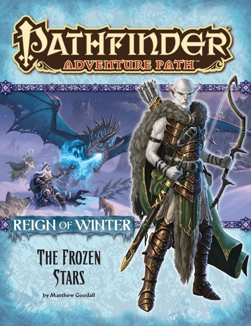 Pathfinder Adventure Path #70 - Reign of Winter: The Frozen Stars