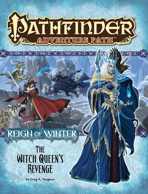 Pathfinder Adventure Path #72 - Reign of Winter: The Witch Queen's Revenge