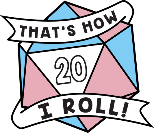 That's How I Roll Pride Pin - Transgender