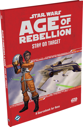 Star Wars Roleplaying - Age of Rebellion Stay On Target
